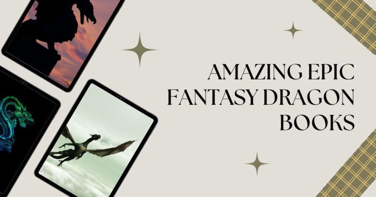 20 Amazing Epic Fantasy Dragon Books You Must Read