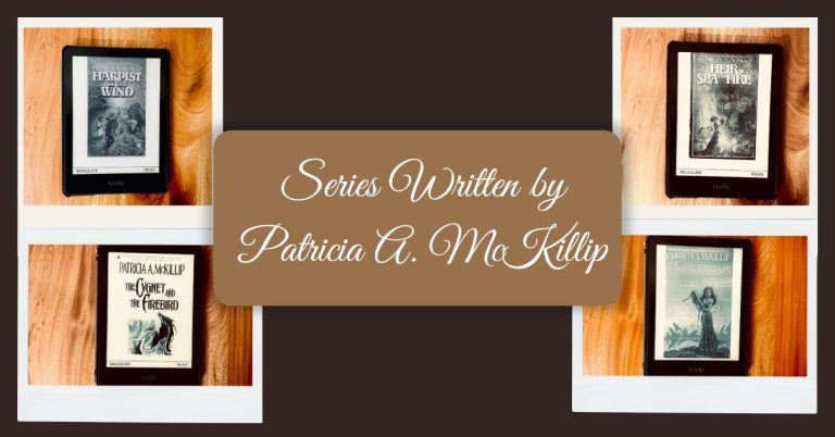 All Fantasy Series Written by Patricia A. McKillip